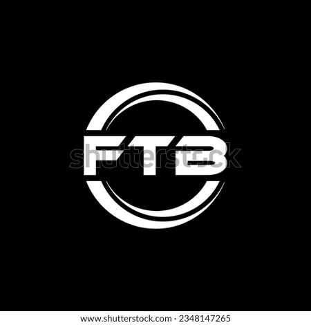 FTB Logo Design, Inspiration for a Unique Identity. Modern Elegance and Creative Design. Watermark Your Success with the Striking this Logo.