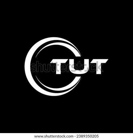 TUT Letter Logo Design, Inspiration for a Unique Identity. Modern Elegance and Creative Design. Watermark Your Success with the Striking this Logo.