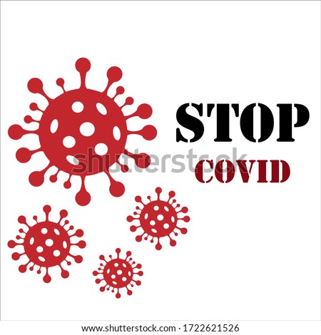Coronavirus 2019-nCoV, Covid-19 virus cell icon. STOP Coronavirus-2019(COVID-19) outbreak concept. Vector Illustration.