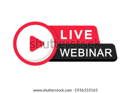 Live Webinar Button. Live stream logo. Video conference icon. Live broadcast button. Online meeting icon. Social media webinar. Vector illustration.