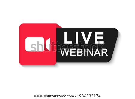 Live Webinar Button. Live stream logo. Video conference icon. Live broadcast button. Online meeting icon. Social media webinar. Vector illustration.