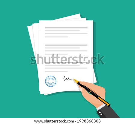 Contract papers signing. Hand signed document. Signing the contract. Agreement with signature and stamp. Paperwork concept. Business document with seal. Vector illustration.
