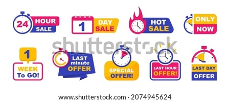 Set of sale countdown badges. Sale timer banners. Last day, last hour and last minute offer. One day, 24 hour and one week to go sale. Promo stickers hot sale and only now.