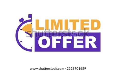 Limited offer banner with timer. Last offer label. Countdown of time for spesial offer. Banner for sale promotion. Vector illustration.