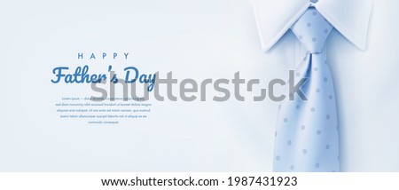 Happy father's day greeting banner with realistic white shirt and blue necktie. Vector illustration