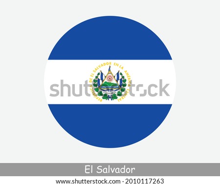 El Salvador Round Circle Flag. Salvadorian Circular Button Banner Icon. Salvadoran Salvadorean Guanaco Flag EPS Vector