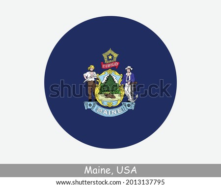 Maine Round Circle Flag. ME USA State Circular Button Banner Icon. Maine United States of America State Flag. The Pine Tree State EPS Vector