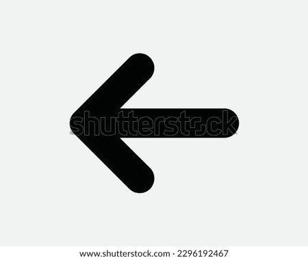 Left Arrow Icon. Previous Back Point Pointer Navigation Direction Road Traffic Sign. Before Undo Symbol Vector Graphic Illustration Clipart Cricut