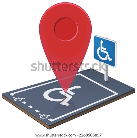 3D disabled parking space with its signage on the ground and its information panel with the symbol of the wheelchair on which a red geolocation marker is placed (cut out)