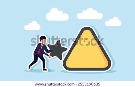 A businessman carrying a star sign approaching a triangular warning sign, illustration of caution and attention to business ratings at risk of declining quality  