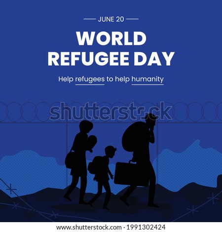 World Refugee Day. Concept of social event. 20 June. International immigration concept background. A refugee family trying to immigrate to save place. Vector Illustration.