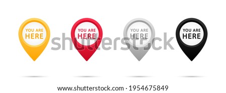 Marker and pointer icon set. Iocation indicator. You are here sign icon mark location pointer pin. Destination or location point concept. Vector illustration. EPS-10