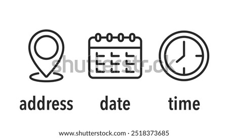 Time, date and address icon set. Calendar, clock, location. Editable stroke. Linear vector outline illustration. Vector illustration.