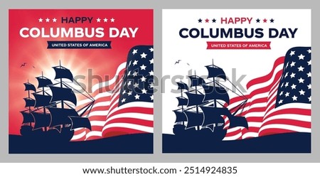 Happy Columbus Day Logo Set, banners, card with USA Flag. America flag colors, celebrate Christopher Columbus discover America Usa Ship Vector illustration. 