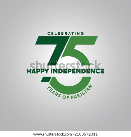 HAPPY 75th INDEPENDENCE Day of PAKISTAN