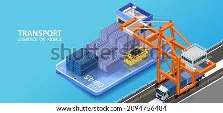 Vector isometric industrial cargo port.Check the shipping port via mobile.Container terminal with cranes, container carrier ship and warehouse. Vessel unloaded by gantry cranes