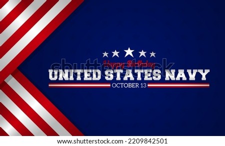 Happy birthday United States Navy vector illustration. Suitable for Poster, Banners, background and greeting card.