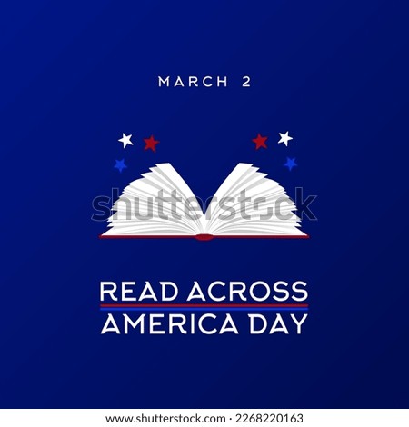 Read across America day theme. Vector illustration. Suitable for Poster, Banners, campaign and greeting card.