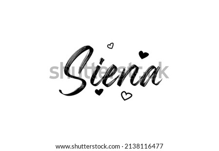 Siena grunge city typography text word with grunge style. Hand lettering. Modern calligraphy text