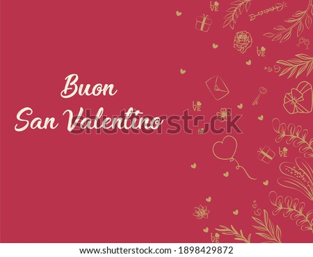 Buon San Valentino .Happy Valentine's Day card in Italian. Universal vector background for posters, banners, flyers, postcards, advertising booklets. vector