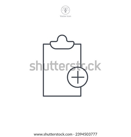 Document with Plus Sign. Add document file Icon symbol vector illustration isolated on white background