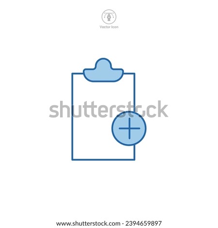 Document with Plus Sign. Add document file Icon symbol vector illustration isolated on white background