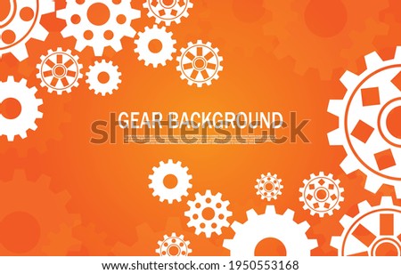 Multiple tech gear styles on an orange background EP.2.Used to decorate on message boards, advertising boards, publications and other works