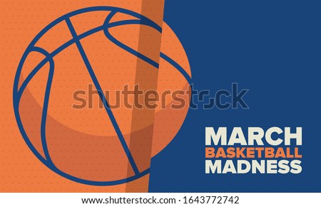 March Basketball Madness. Game Day Party. Professional team championship. Playoff grid, tournament bracket. Regular season and final game. Ball for basketball. Sport poster. Vector illustration