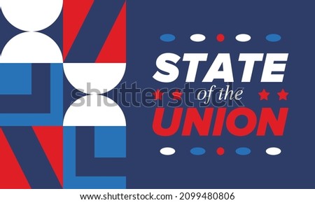 State of the Union Address in United States. Annual deliver from the President of the US address to Congress. Speech President. Patriotic american elements. Poster, card, banner, background. Vector