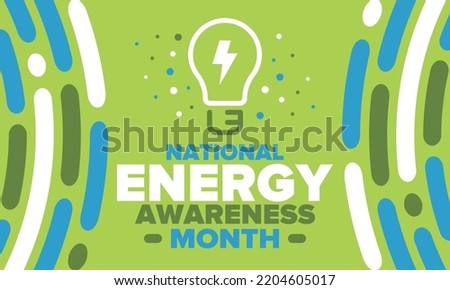 National Energy Awareness Month in October. Optimization and management of energy consumption. The introduction of advanced technology, encourage the use of renewable energy. Energy security. Vector