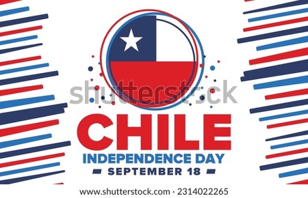 Chile Independence Day. Happy national holiday. Freedom day. Celebrate annual in September 18. Chile flag. Patriotic chilean design. Poster, card, banner, template, background. Vector