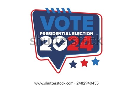 Presidential Election 2024 in United States. Vote day, November 5. US Election. Patriotic american element. Poster, card, banner and background. Vector illustration