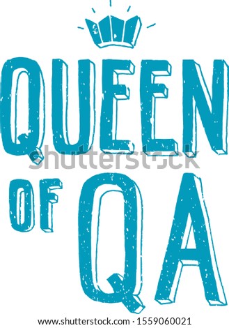 Queen of QA - hand lettering Laptop Stickers, T-shirt, Mugs, Stationery for Developers 