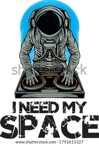 i need my space vector & illustrator with astronauts with music for poster & t shirt