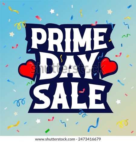 Prime day sale Banner with flying confetti pieces and pretty typography. Sale background.