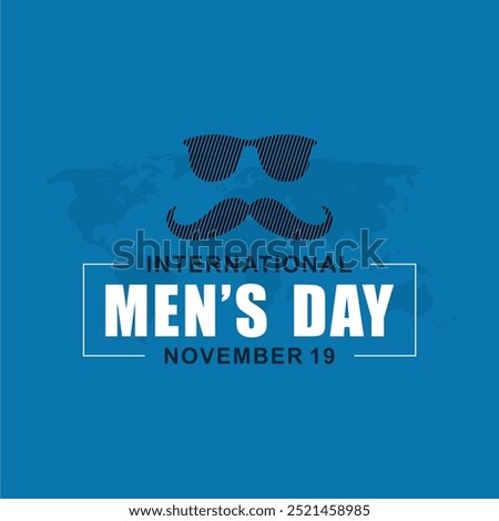 International men's day. Vector illustration. Illustration of striped silhouette of men's mustache, glasses and world map. Suitable for Poster, Banners, campaign and greeting card.