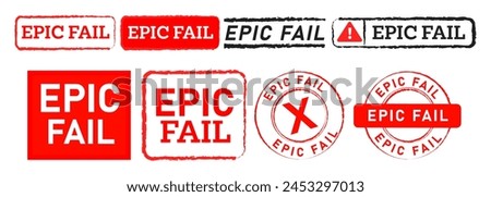 epic fail rectangle square and circle red stamp label sticker seal badge concept