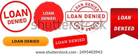 loan denied rejected debt request failed stamp collection watermark icon label red gold color 