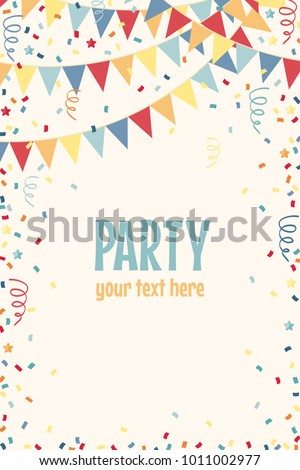 Vertical template with multicolored party flags, confetti, stars, paper streamers. Vector illustration. Place for your text. Design for poster, invitation, card, banner, flyer