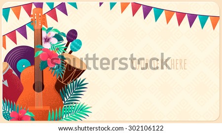 Template with guitar, percussion and conga drums, maracas, vinyl records, flags, palm leaves and hibiscus flowers. Design for card, flyer, invitation or banner. Place for your text 