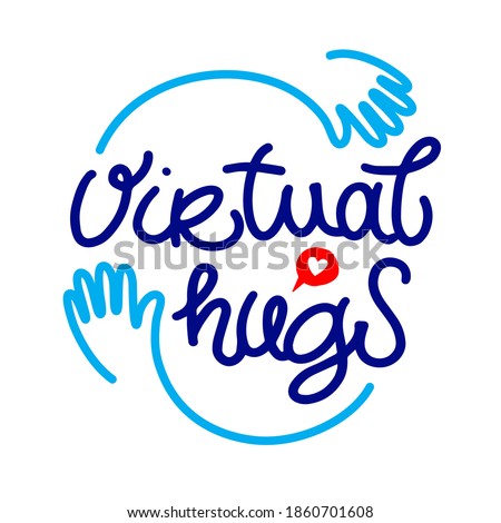 Virtual hugs line icon, calligraphy with hands. isolated on white background. Hugging phrase, social media. Virus-free virtual hugs, social distance.