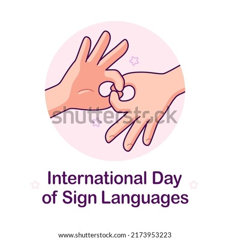 International day of Sign Languages poster. Cartoon hands making symbol 