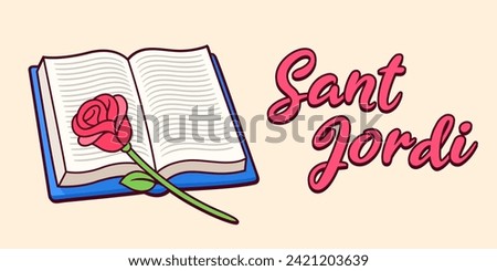 La Diada De Sant Jordi (St. George Day). Traditional celebration in Catalonia. Red rose and book cartoon drawing. Vector  banner illustration.