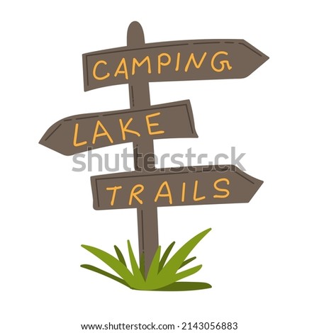 Hand drawn signpost sign.  Various travel signs - camping, lake and trails. Vector illustration.