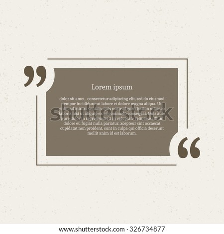 Quotation mark speech bubble. Empty quote blank citation template. Rectangle design element for business card, paper sheet, information, note, message, motivation, comment etc. Vector illustration.