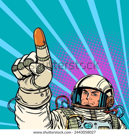 The astronaut points with his index finger. Reaching forward to the stars Setting and completing tasks. Pop Art Retro Vector Illustration Kitsch Vintage 50s 60s Style