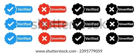 Verified and Unverified icons.Verified badge profile and unverified badge profile.Set of Badge check and cross icon.Vector