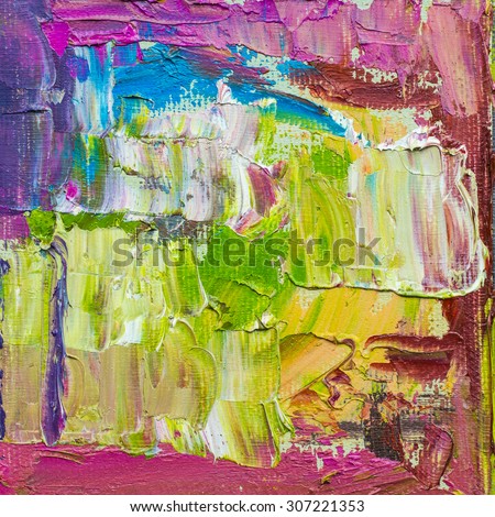 colorful thick oil painting brushstrokes palette knife texture background, original on canvas