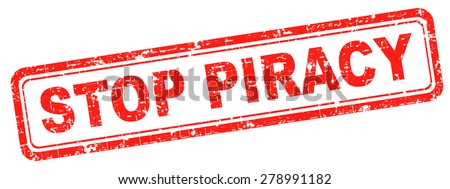 piracy stop illegal download and copying, copyright and intellectual property protection protect copy of trademark brand