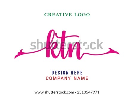 KTN  lettering logo is simple, easy to understand and authoritative